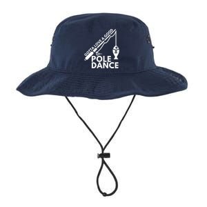 Gotta Love A Good Pole Dance Fishing & Fisherman Legacy Cool Fit Booney Bucket Hat