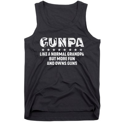 Gunpa Like A Normal Grandpa But More Fun And Owns Guns Gift Tank Top