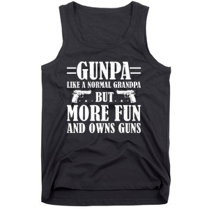 Gunpa Like A Normal Grandpa But More Fun And Owns Guns Funny Tank Top