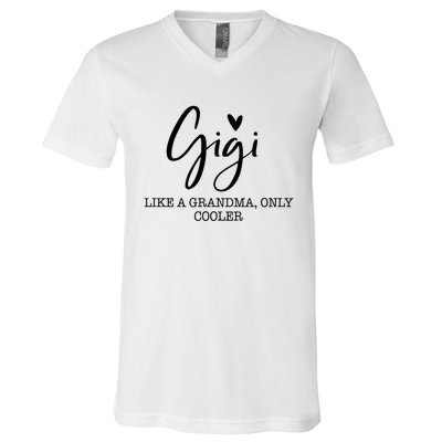 Gigi Like A Grandma Only Cooler Heart MotherS Day Gigi V-Neck T-Shirt