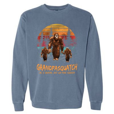 Grandpasquatch Like A Grandpa Just Way More Squatchy Retro Garment-Dyed Sweatshirt