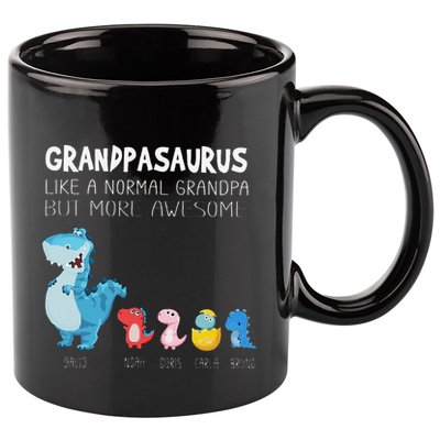 Grandpasaurus Like A Normal Grandpa But More Awesome 11oz C Handle Ceramic Mug
