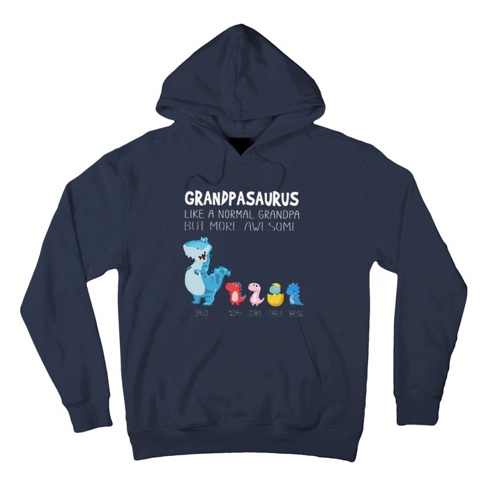 Grandpasaurus Like A Normal Grandpa But More Awesome Hoodie