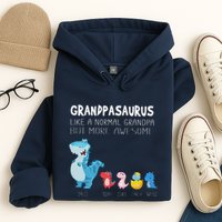 Grandpasaurus Like A Normal Grandpa But More Awesome Hoodie