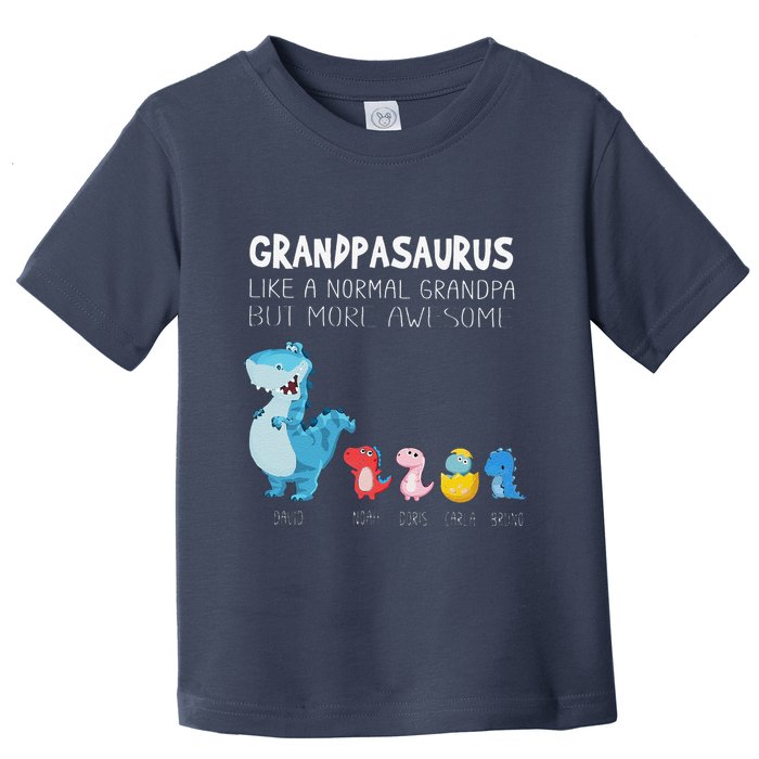 Grandpasaurus Like A Normal Grandpa But More Awesome Toddler T-Shirt