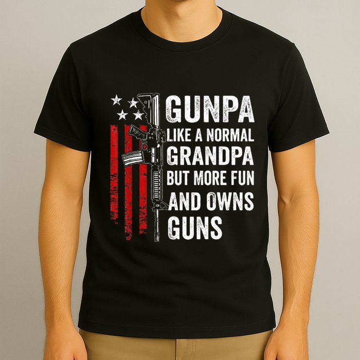 Gunpa Like A Normal Grandpa But More Fun And Owns Guns T-Shirt