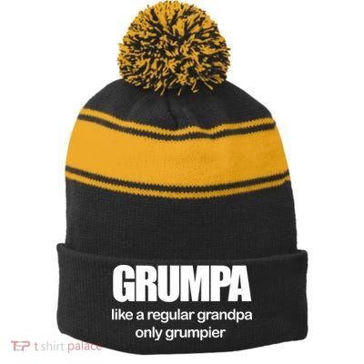 Grumpa Like A Regular Grandpa Only Grumpier Stripe Pom Pom Beanie