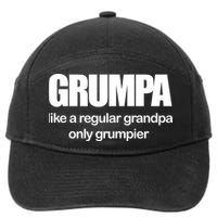 Grumpa Like A Regular Grandpa Only Grumpier 7-Panel Snapback Hat