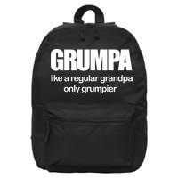 Grumpa Like A Regular Grandpa Only Grumpier 16 in Basic Backpack