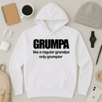 Grumpa Like A Regular Grandpa Only Grumpier Hoodie