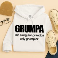 Grumpa Like A Regular Grandpa Only Grumpier Hoodie