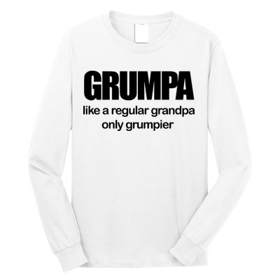 Grumpa Like A Regular Grandpa Only Grumpier Long Sleeve Shirt