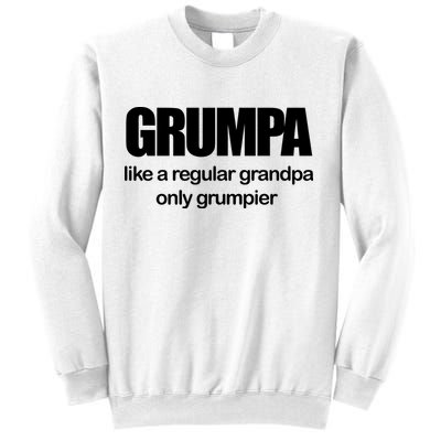 Grumpa Like A Regular Grandpa Only Grumpier Sweatshirt