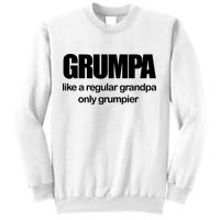 Grumpa Like A Regular Grandpa Only Grumpier Sweatshirt