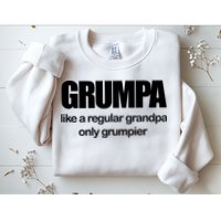 Grumpa Like A Regular Grandpa Only Grumpier Sweatshirt
