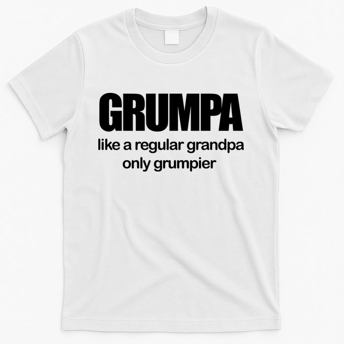 Grumpa Like A Regular Grandpa Only Grumpier T-Shirt
