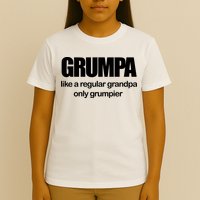 Grumpa Like A Regular Grandpa Only Grumpier T-Shirt