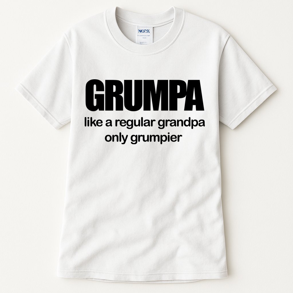 Grumpa Like A Regular Grandpa Only Grumpier Tall T-Shirt