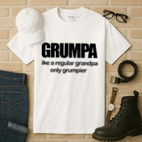 Grumpa Like A Regular Grandpa Only Grumpier Tall T-Shirt