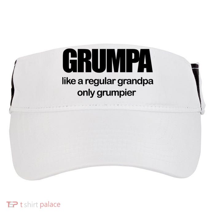 Grumpa Like A Regular Grandpa Only Grumpier Adult Drive Performance Visor