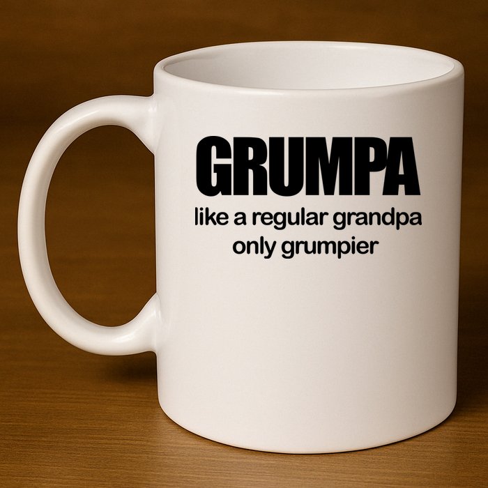 Grumpa Like A Regular Grandpa Only Grumpier 11oz C Handle Ceramic Mug