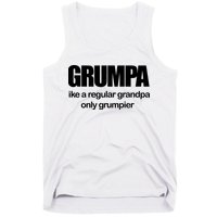 Grumpa Like A Regular Grandpa Only Grumpier Tank Top