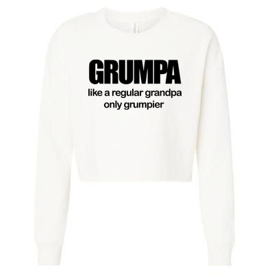 Grumpa Like A Regular Grandpa Only Grumpier Cropped Pullover Crew