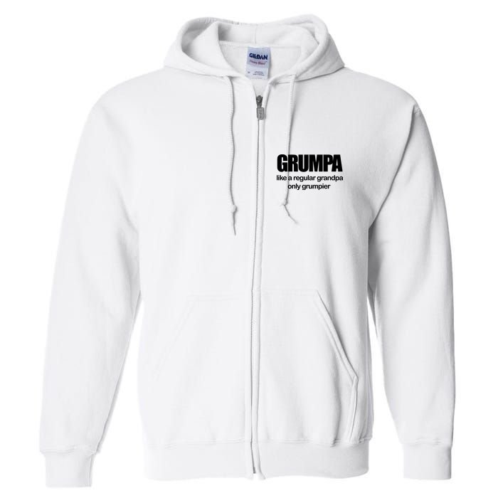 Grumpa Like A Regular Grandpa Only Grumpier Full Zip Hoodie