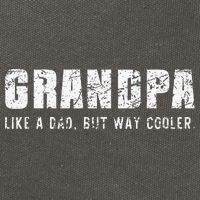 Grandpa Like A Dad But Way Cooler Only Much Fathers Day Cotton Canvas Backpack