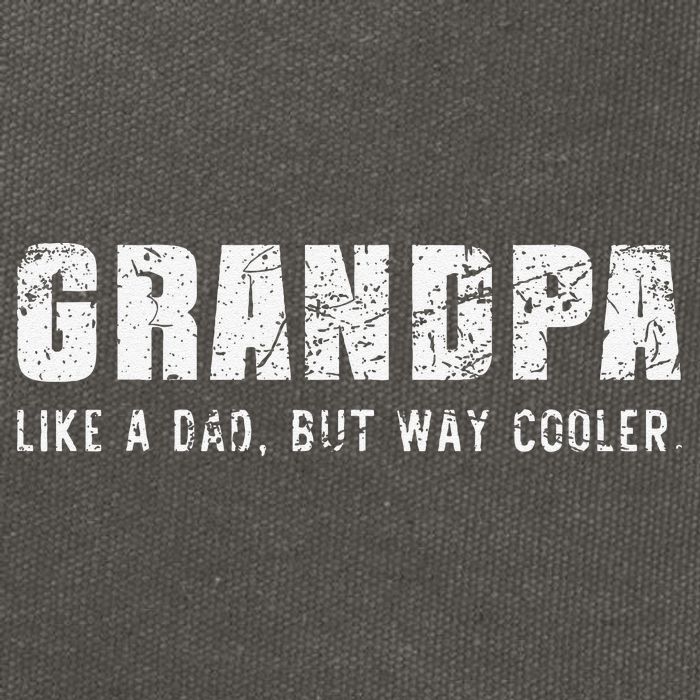 Grandpa Like A Dad But Way Cooler Only Much Fathers Day Cotton Canvas Backpack
