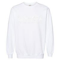 Grandpa Like A Dad But Way Cooler Only Much Fathers Day Garment-Dyed Sweatshirt