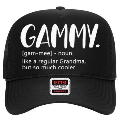 Gammy Like A Regular Grandma But Cooler Mothers Day Gammy High Crown Mesh Back Trucker Hat