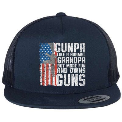 Gunpa Like A Normal Grandpa Fun And Owns Guns Funny Flat Bill Trucker Hat