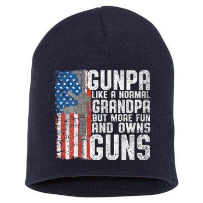 Gunpa Like A Normal Grandpa Fun And Owns Guns Funny Short Acrylic Beanie