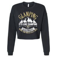 Glamping It's Like Camping with Electricity Cropped Pullover Crew