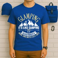 Glamping It's Like Camping with Electricity T-Shirt