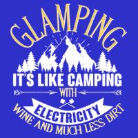 Glamping It's Like Camping with Electricity Visor