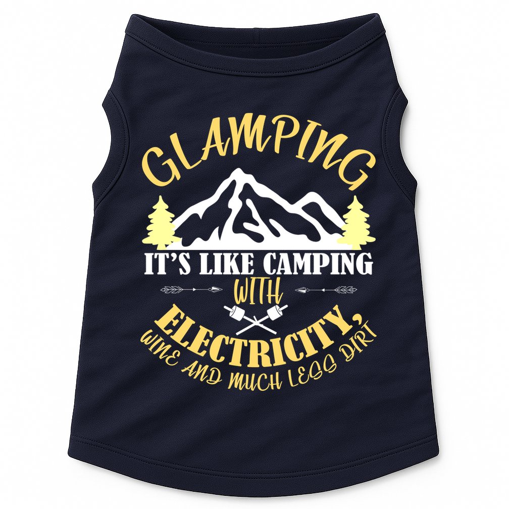 Glamping Like Camping With Electricity Wine Less Dirt Doggie Tank
