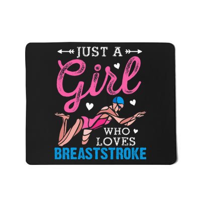 Girl Loves Breaststroke Breaststroke Swimmer Mousepad