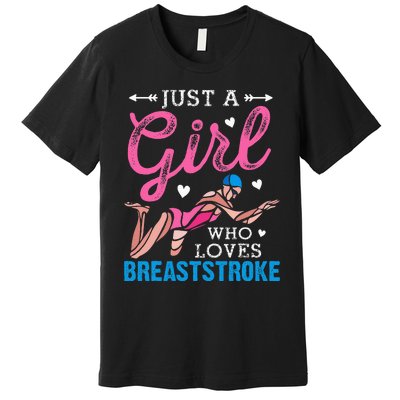 Girl Loves Breaststroke Breaststroke Swimmer Premium T-Shirt