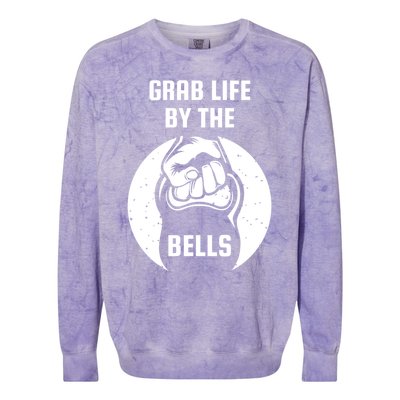 Grab Life By The Bell I Kettlebell Fitness Training Dumbbell Great Gift Colorblast Crewneck Sweatshirt