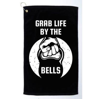 Grab Life By The Bell I Kettlebell Fitness Training Dumbbell Great Gift Golf Towel