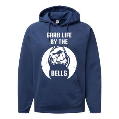 Grab Life By The Bell I Kettlebell Fitness Training Dumbbell Great Gift Performance Fleece Hoodie