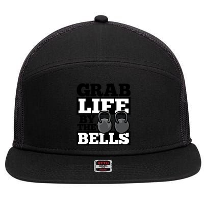 Grab Life By The Bells Kettle Bell Workout Exercise Humor Funny Gift 7 Panel Mesh Trucker Snapback Hat