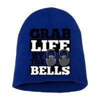 Grab Life By The Bells Kettle Bell Workout Exercise Humor Funny Gift Short Acrylic Beanie