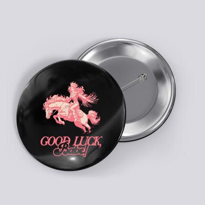 Good Luck Babe Retro 90s Birthday Gifts Button