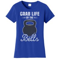 Grab Life By The Bells Gift Funny Kettlebell Swing Workout Gift Women's T-Shirt