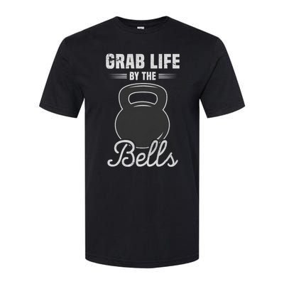 Grab Life By The Bells Gift Funny Kettlebell Swing Workout Gift Softstyle® CVC T-Shirt