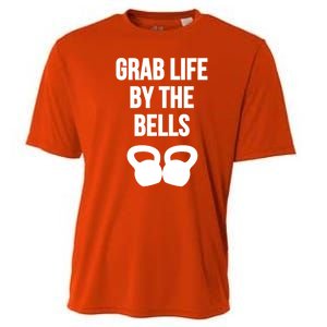 Grab Life By The Bells Kettlebells Great Gift Cooling Performance Crew T-Shirt