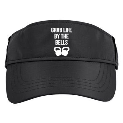 Grab Life By The Bells Kettlebells Great Gift Adult Drive Performance Visor